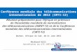 International Telecommunication Union R éunion préparatoire pour lAfrique en prévision de lAssemblée mondiale de normalisation des télécommunications (AMNT-12)