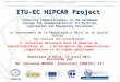 1 Le Gouvernment de la République dHaiti et le projet HIPCAR 1er Atelier de consultation 1- Situation Nationale dans le domaine de Cybercriminalite et