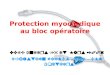 Protection myocardique au bloc opératoire DESC Angers 15 et Mars 2006 Sébastien FRANCO – CCA – CHU Poitiers