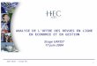 Agnès MELOT / Groupe HEC 1 ANALYSE DE LOFFRE DES REVUES EN LIGNE EN ECONOMIE ET EN GESTION Stage URFIST 17 Juin 2004