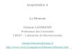 1 Amphithéâtre 4 La Monnaie Etienne LEHMANN Professeurs des Universités CREST – Laboratoire de Macroéconomie etienne.lehmann@ensae.fr 