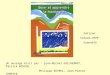 Un ouvrage écrit par : jean-Michel GUILHERMET, Patrick MIOCHE, Philippe SEVREZ, Jean-Pierre TEMPIER Edition: Scérem-CRDP Grenoble