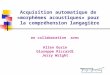 Acquisition automatique de «morphèmes acoustiques» pour la compréhension langagière en collaboration avec Allen Gorin Giuseppe Riccardi Jerry Wright