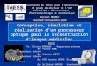 Conception, simulation et réalisation dun processeur optique pour la reconstruction dimages médicales Morgan MADEC Vendredi 10 novembre 2006 Soutenance