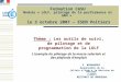 Formation CASU Module « LOLF, pilotage de la performance et GRH » le 3 octobre 2007 – ESEN Poitiers S. MINABERRY Responsable de la Cellule dAide à la Décision