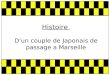 Histoire Dun couple de Japonais de passage a Marseille