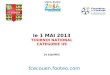 Le 1 MAI 2013 TOURNOI NATIONAL CATEGORIE U9 24 EQUIPES fcecouen.footeo.com