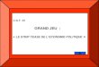 C.G.T. 13 GRAND JEU : « LE STRIP TEASE DE LECONOMIE POLITIQUE »