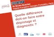 Quelle différence doit-on faire entre dépistage et diagnostic ? Dr Bruno Buecher Hôpital Européen Georges Pompidou, Paris