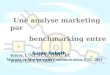 Une analyse marketing par benchmarking entre  et  Susan Nabeth Masters en Marketing et Communication, ESG 2003