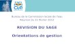 Bureau de la Commission locale de l'eau Réunion du 21 février 2012 REVISION DU SAGE Orientations de gestion