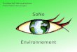 Solidarité Normalienne Présentation des projets SoNo Environnement