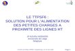 Comité scientifique UPDEA: Ouagadougou, 12-14 mars 2008 Page 1 LE TTPSF6 : SOLUTION POUR LALIMENTATION DES PETITES CHARGES A PROXIMITE DES LIGNES HT JP