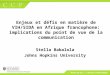 Enjeux et défis en matière de VIH/SIDA en Afrique francophone: implications du point de vue de la communication Stella Babalola Johns Hopkins University