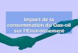 Impact de la consommation du Gas-oil sur lEnvironnement