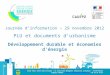 Journée dinformation – 29 novembre 2012 PLU et documents durbanisme Développement durable et économies dénergie Grand Paris Seine Ouest Energie – 14 ruelle