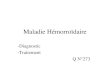 Maladie Hémorroïdaire -Diagnostic -Traitement Q N°273