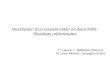 Description dun courant c´tier en Aout 2008. R©sultats pr©liminaires P. Lazure, F. Batifoulier (Ifremer) M. Huret (Ifremer, campagne Eclair)