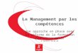 Le Management par les compétences Une approche en phase avec la réforme de la formation professionnelle A Soulier 26-04-05