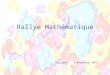 Rallye Mathématique Hurigny 5 décembre 2012. - Présentation du déroulé de la matinée et des objectifs - Recueil des représentations - Diaporama commenté