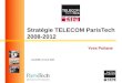 11 Stratégie TELECOM ParisTech 2008-2012 Yves Poilane COLIDRE, 24 Avril 2008