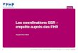 1 / Les coordinations SSR – enquête auprès des FHR Septembre 2012 POSMS