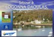 Séjour à LOGONNA DAOULAS.. Un petit village, au cœur dune presquîle boisée de la pointe du Finistère. Un petit village, au cœur dune presquîle boisée