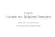 Cours Gestion des Relations Humaines 2¨me Axe - Les interactions Communication interpersonnelle
