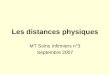 Les distances physiques MT Soins Infirmiers n°3 Septembre 2007