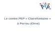 Le centre PEP « Clairefontaine »   Perrou (Orne)