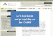 Lire des livres encyclopédiques Sur CAIRN. Vous pouvez consulter en ligne deux collections encyclopédiques de référence : les Que sais-je ? (PUF) et les