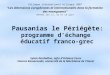 Colloque international bilingue 2007 Les dimensions européennes et internationales dans la formation des enseignants Rennes les 11, 12 et 13 juin Pausanias