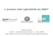 Lannexe inter-opérabilité du SDET Pascal Aubry IFSIC – Université de Rennes 1 – Juin 2004 