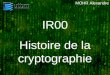 IR00 Histoire de la cryptographie MOHR Alexandre