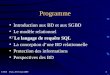 Evry, 29-31 mai 2000 1© INT Programme Introduction aux BD et aux SGBD Le modèle relationnel +Le langage de requête SQL La conception dune BD relationnelle