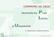 17 Avril 2003 PACE – Révision du PLU COMMUNE DE PACE REVISION DU P LAN L OCAL D U RBANISME 3. Diagnostic Déplacements