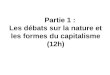 Partie 1 : Les débats sur la nature et les formes du capitalisme (12h)