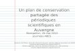 Un plan de conservation partagée des périodiques scientifiques en Auvergne Montpellier, 26 mai 2010 Journées ABES Josianne Del Mazo, SICD de Clermont-Ferrand,