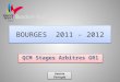 BOURGES 2011 - 2012 QCM Stages Arbitres GR1 Valérie Farrugia