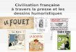 Civilisation française à travers la presse et les dessins humoristiques