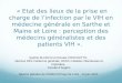 « Etat des lieux de la prise en charge de linfection par le VIH en médecine générale en Sarthe et Maine et Loire : perception des médecins généralistes