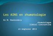 Les AINS en rhumatologie Dr M. Boukredera rhumatologue libéral Constantine el-meghaier 2013