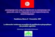 SEMINAIRE FAO SUR LES PRODUITS ALIMENTAIRES DE QUALITE LIEE À LORIGINE ET AUX TRADITIONS EN MEDITERRANEE Casablanca, Maroc: 8 – 9 novembre 2007 La démarche