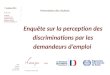 7 octobre 2013 N° 111 351 Contacts : 01 45 84 14 44 Jérôme Fourquet Fabienne Gomant prenom.nom@ifop.com Enquête sur la perception des discriminations par