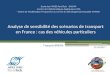 Analyse de sensibilité des scénarios de transport en France : cas des véhicules particuliers François BRIENS -Ecole des MINES ParisTech -ENSMP- -Centre