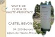 VISITE DE LEREA DE HAUTE-PROVENCE CASTEL BEVONS 04 200 Bevons Alpes de Haute-Provence