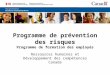 Programme de prévention des risques Programme de formation des employés Ressources humaines et Développement des compétences Canada
