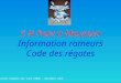 S N Pont à Mousson Information rameurs Code des régates Document élaboré par Joël SIMON – Novembre 2013