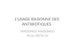LUSAGE RAISONNE DES ANTIBIOTIQUES MASSONGO Arras, 28/11/12