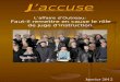 Jaccuse Janvier 2012 Laffaire dOutreau: Faut-il remettre en cause le rôle de juge dinstruction